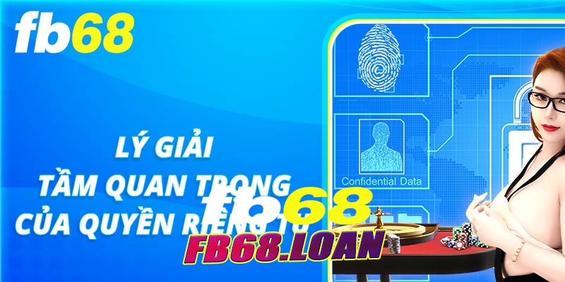 Quyền Riêng Tư FB68